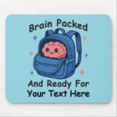 Cute Back-to-School Customizable “Brain Ready" Mousepad (Vorne)