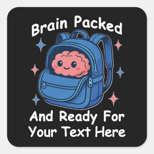 Cute Back-to-School Customizable “Brain Ready" Quadratischer Aufkleber (Vorderseite)