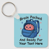Cute Back-to-School Customizable “Brain Ready" Schlüsselanhänger (Vorderseite)