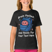 Cute Back-to-School Customizable “Brain Ready" T-Shirt (Vorderseite)