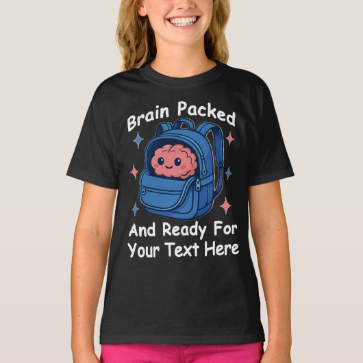 Cute Back-to-School Customizable “Brain Ready" T-Shirt (Vorderseite)