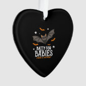 Cute Batty For Babies Labor And Delivery Nurse Hal Ornament (Vorderseite)