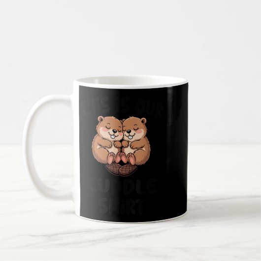 Cute Beaver This Is Our Cuddle  Kaffeetasse (Links)