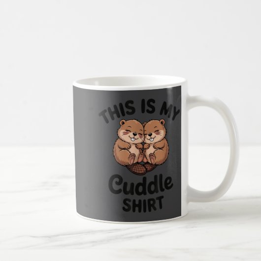 Cute Beavers This Is My Cuddle  Kaffeetasse (Rechts)