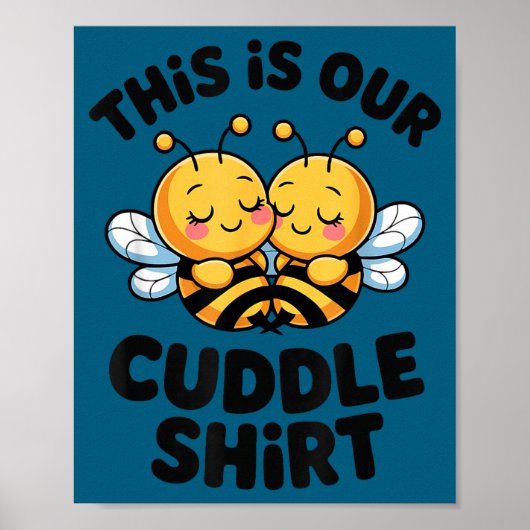 Cute Bee Couple Cuddle Funny Romantic Poster (Vorne)