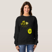 Cute Bee lieve in your self YES I WHEEL Sweatshirt (Vorne ganz)