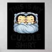 Cute Bees Snuggle This Is My Cuddle  Poster (Vorne)
