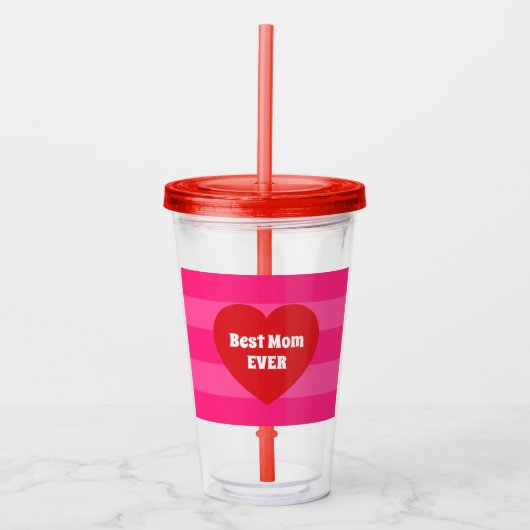 Cute Best Mom Ever Red Heart and Pink Stripes Love Acryltrinkbecher (Vorderseite)
