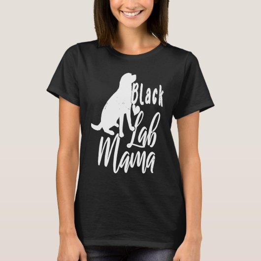Cute Black Labs Mama Labrador Retriever T-Shirt (Vorderseite)