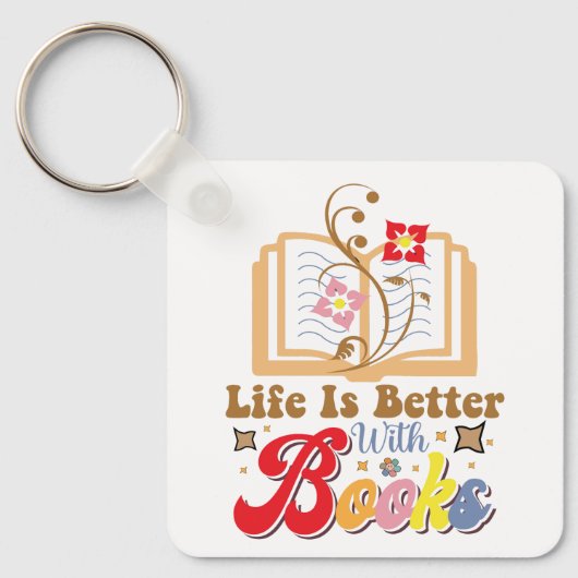 Cute Book Lover "Life Is Better With Books" Quote Schlüsselanhänger (Vorderseite)