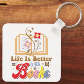 Cute Book Lover "Life Is Better With Books" Quote Schlüsselanhänger (Rückseite)