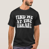 Cute Book Lover Readers Reading Library White Text T-Shirt (Vorderseite)