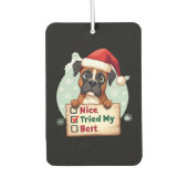 Cute Boxer dog Dog Christmas Nice Tried my Best ( Autolufterfrischer (Vorderseite)
