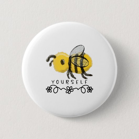 Cute Bumblebee Bee Yourself  Button (Vorderseite)