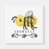 Cute Bumblebee Bee Yourself  Magnet (Vorne)