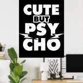 Cute But Psycho Poster (Heimbüro)