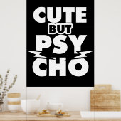 Cute But Psycho Poster (Küche)