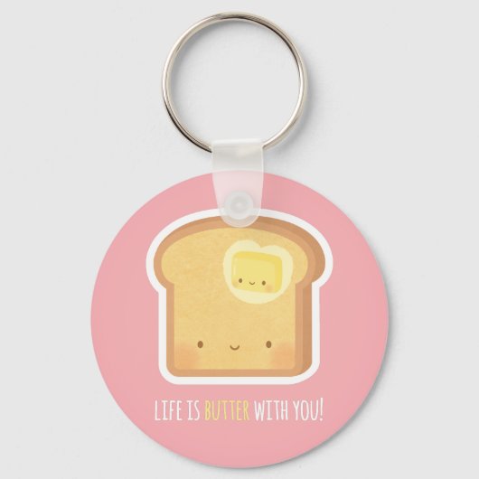 Cute Butter and Toast Better Together Keychain Schlüsselanhänger (Vorderseite)