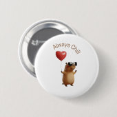 Cute Capybara Always Chill Heart Balloon Pin Butto Button (Vorne & Hinten)