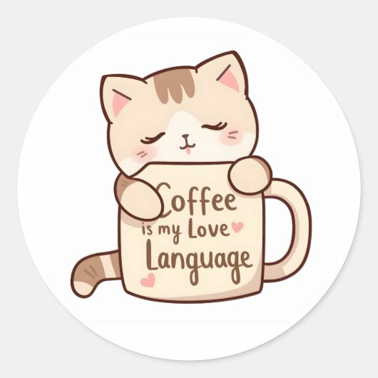 Cute Cat Hug Coffee Love Language Runder Aufkleber (Vorderseite)
