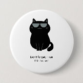 Cute Cat - I run this house now! Button (Vorderseite)