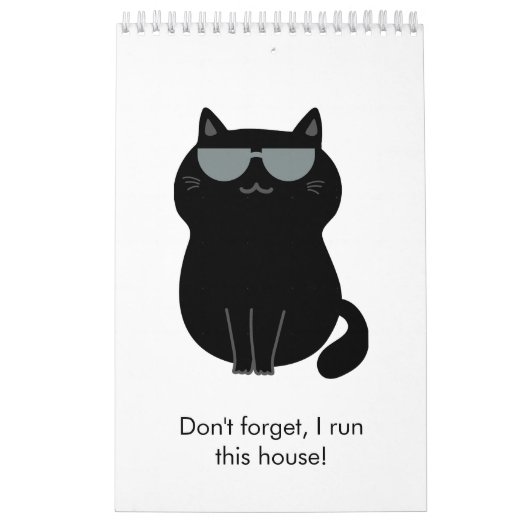 Cute Cat - I run this house now! Kalender (Titelbild)