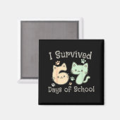 Cute Cat I Survived 67 Days Of School Teachers Stu Magnet (Vorderseite/Rückseite)