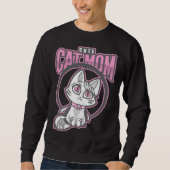 Cute Cat Mom Cat Best Sweatshirt (Vorderseite)