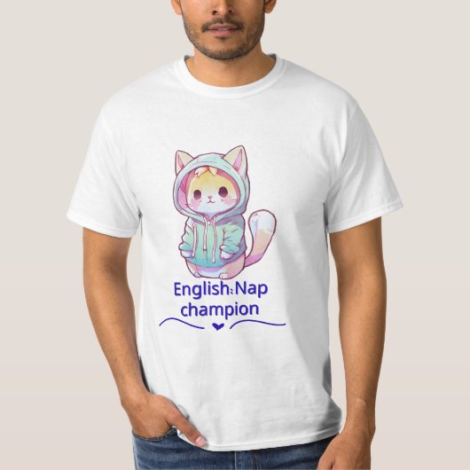 Cute Cat Nap Champion Too T-Shirt (Vorderseite)