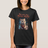 Cute Cat You Are My Meow Meow Couples Saint Valent T-Shirt (Vorderseite)