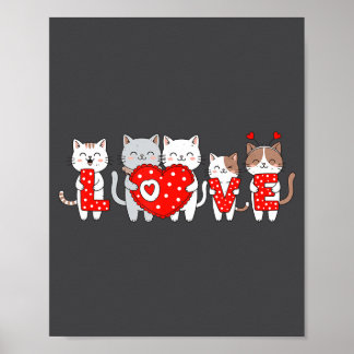 Cute Cats Love Valentine Design For Men Women Kids Poster