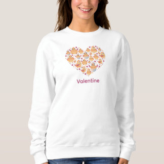 Cute Chick Heart Valentin's Day Sweatshirt