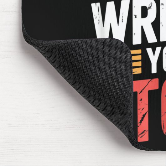 Cute Choose To Keep Writing Your Story Insrational Mousepad (Ecke)