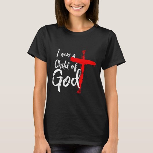 Cute Christian Salvation Quote Gift I Am A Child O T-Shirt (Vorderseite)