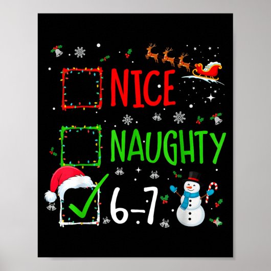 Cute Christmas Nice Naughty 6-7 Snowman Holiday Te Poster (Vorne)