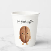 Cute Coffee Bean, aber zuerst Kaffee Pappbecher (Vorderseite)