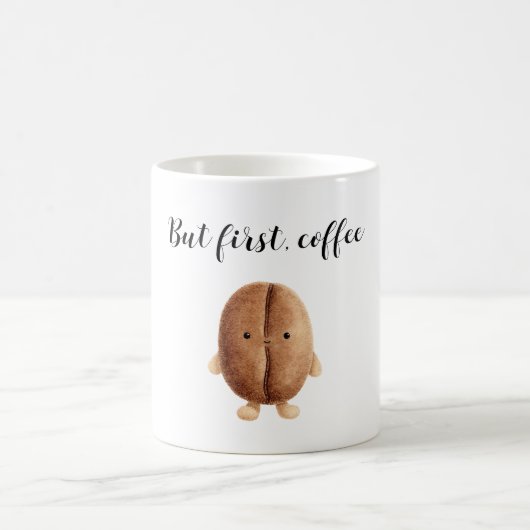 Cute Coffee Bean But First Coffee Kaffeetasse (Mittel)