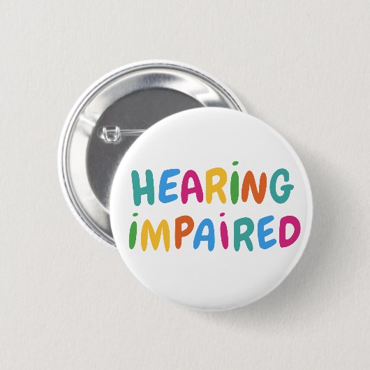 Cute Colorful Rainbow Typography Hearing Impaired Button (Vorne & Hinten)