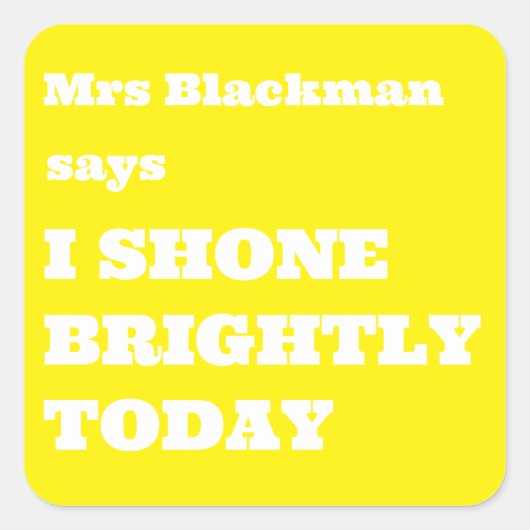 Cute Colourful Teacher Encouragment Uplifting Quadratischer Aufkleber (Vorderseite)