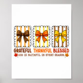 Cute Coquette Christian Fall Bow Grateful Thankful Poster (Vorne)