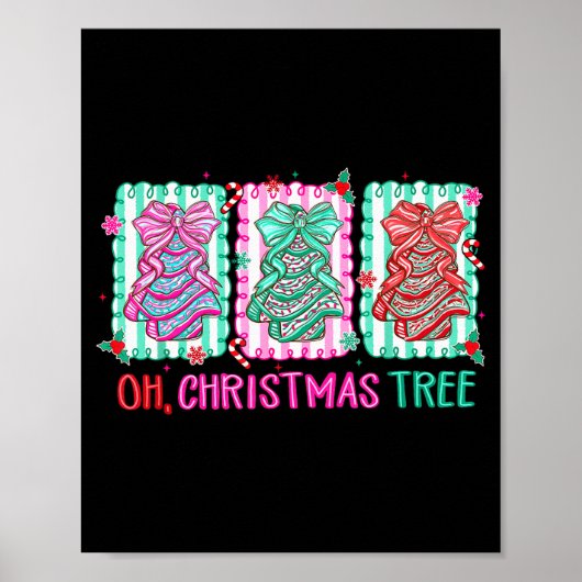 Cute Coquette Oh Christmas Tree Cake Bow Tis The S Poster (Vorne)