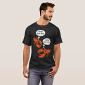 Cute Crawfish Saying You're Cray Cray You're Shell T-Shirt (Vorne ganz)