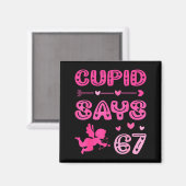 Cute Cud Says 67 Funny Meme Nk Valentine's Day  Magnet (Vorderseite/Rückseite)