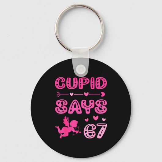 Cute Cud Says 67 Funny Meme Nk Valentine's Day Schlüsselanhänger (Vorderseite)