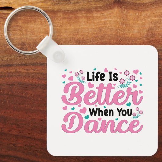 Cute Dancer Saying Pink & Teal Confetti Schlüsselanhänger (Vorderseite)