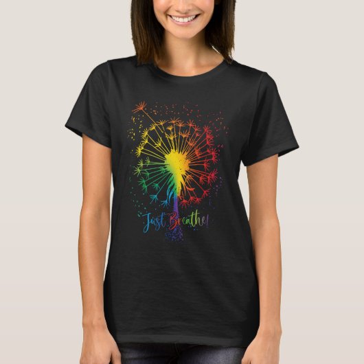 Cute Dandelion Just Tattoo Arrow Breathe Rainbow T-Shirt (Vorderseite)