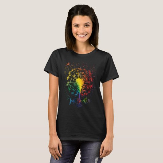 Cute Dandelion Just Tattoo Arrow Breathe Rainbow T-Shirt (Vorne ganz)