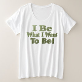 Cute Design About "I Be" Meant For You! T-Shirt