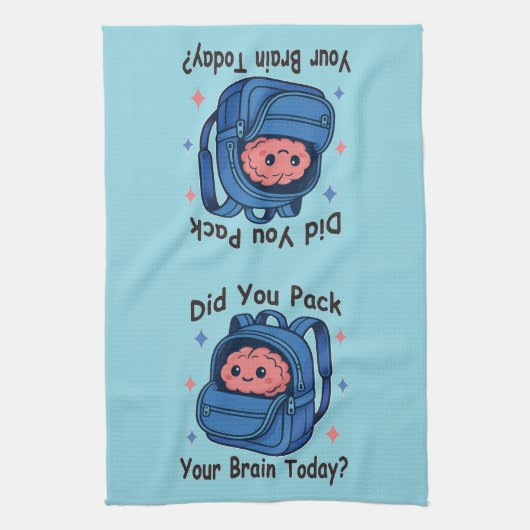Cute “Did You Pack Your Brain Today?” Brain Pun Geschirrtuch (Vertikal)