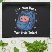 Cute “Did You Pack Your Brain Today?” Brain Pun Geschirrtuch (Gefaltet)